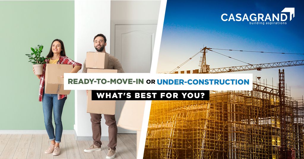 Ready-to-move-in or under-construction: What’s best for you?