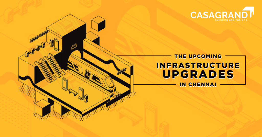 The upcoming infrastructure upgrades in Chennai